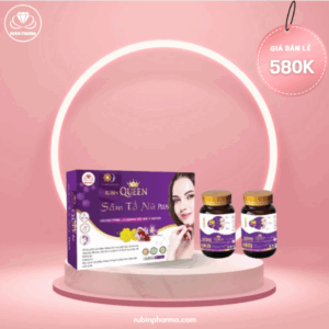 HỖ TRỢ TĂNG CƯỜNG NỘI TIẾT TỐ NỮ RUBIN QUEEN SÂM TỐ NỮ